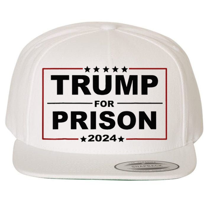 Trump For Prison 2024 Support Trump 4th Of July Wool Snapback Cap