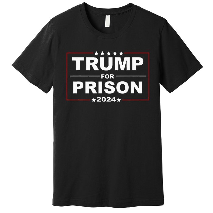 Trump For Prison 2024 Support Trump 4th Of July Premium T-Shirt