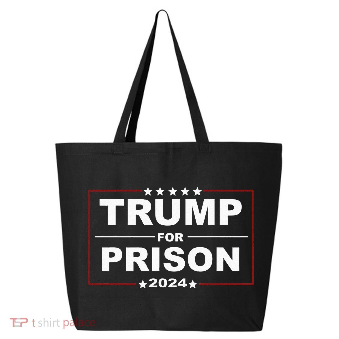 Trump For Prison 2024 Support Trump 4th Of July 25L Jumbo Tote