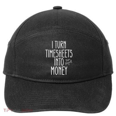 Timesheets Funny Payroll Specialist Team Payroll For Women 7-Panel Snapback Hat