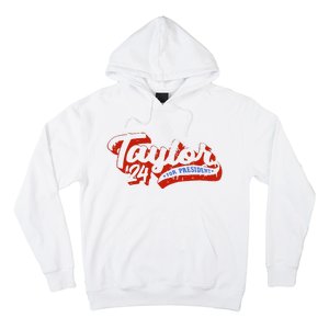 Taylor For President 2024 Funny Taylor First Name Hoodie