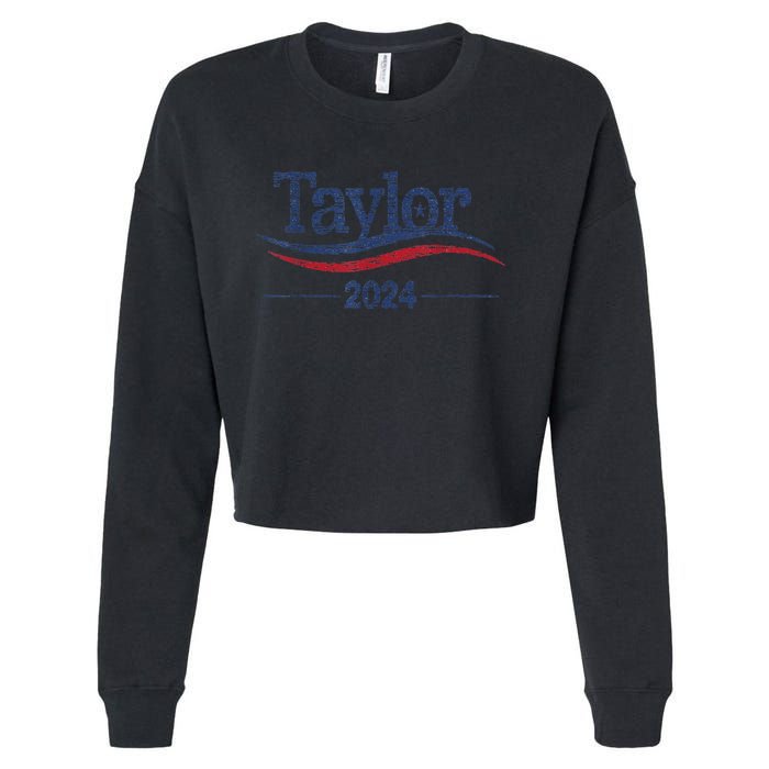 Taylor For President 2024 Bold Campaign Design Cropped Pullover Crew