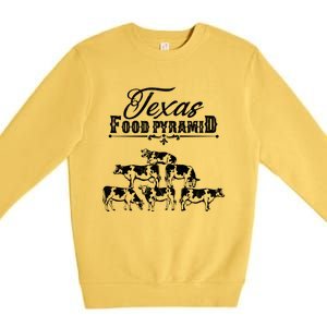 Texas Food Pyramid Funny Cow Pyramid Tee Gift Premium Crewneck Sweatshirt