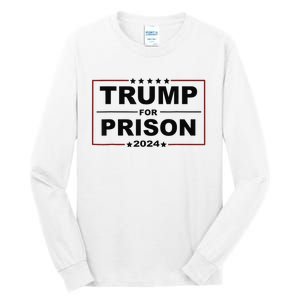 Trump For Prison 2024 Support Trump 4th Of July Tall Long Sleeve T-Shirt