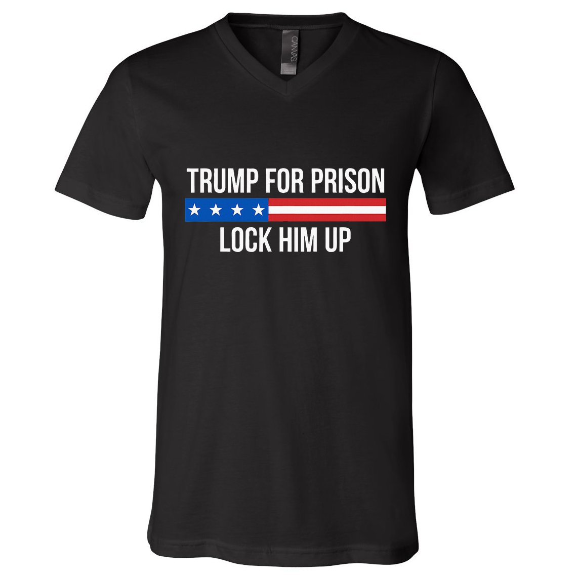 Trump For Prison Lock Him Up V-Neck T-Shirt
