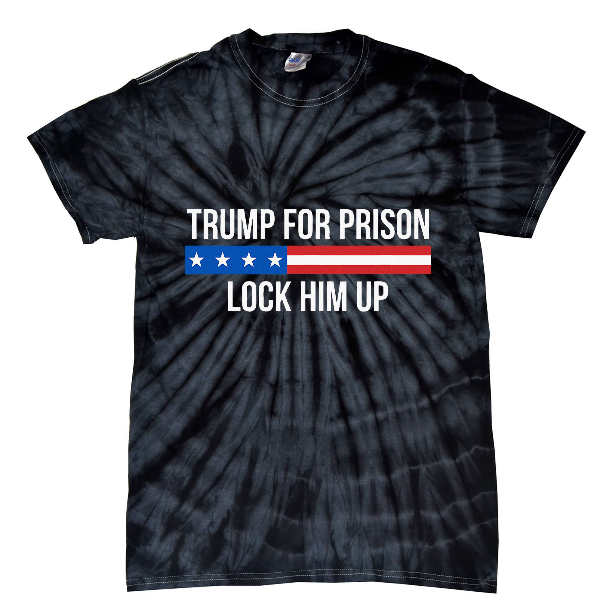 Trump For Prison Lock Him Up Tie-Dye T-Shirt