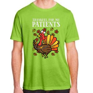 Thankful For Patients Turkey Nurse Thanksgiving Scrub Cool Gift Adult ChromaSoft Performance T-Shirt