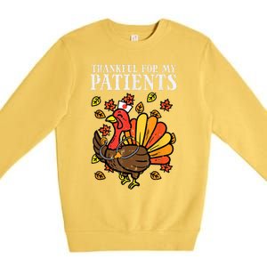 Thankful For Patients Turkey Nurse Thanksgiving Scrub Cool Gift Premium Crewneck Sweatshirt