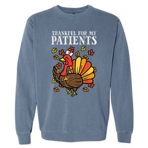 Thankful For Patients Turkey Nurse Thanksgiving Scrub Cool Gift Garment-Dyed Sweatshirt