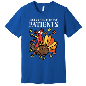 Thankful For Patients Turkey Nurse Thanksgiving Scrub Cool Gift Premium T-Shirt