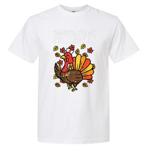 Thankful For Patients Turkey Nurse Thanksgiving Scrub Cool Gift Garment-Dyed Heavyweight T-Shirt