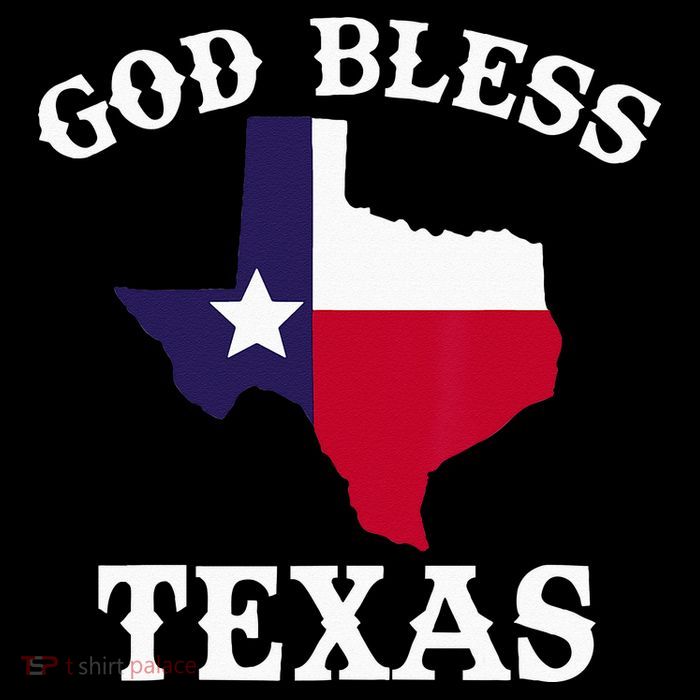 Texas Flag Patriotic Texan Pride God Bless Texas T-Shirt
