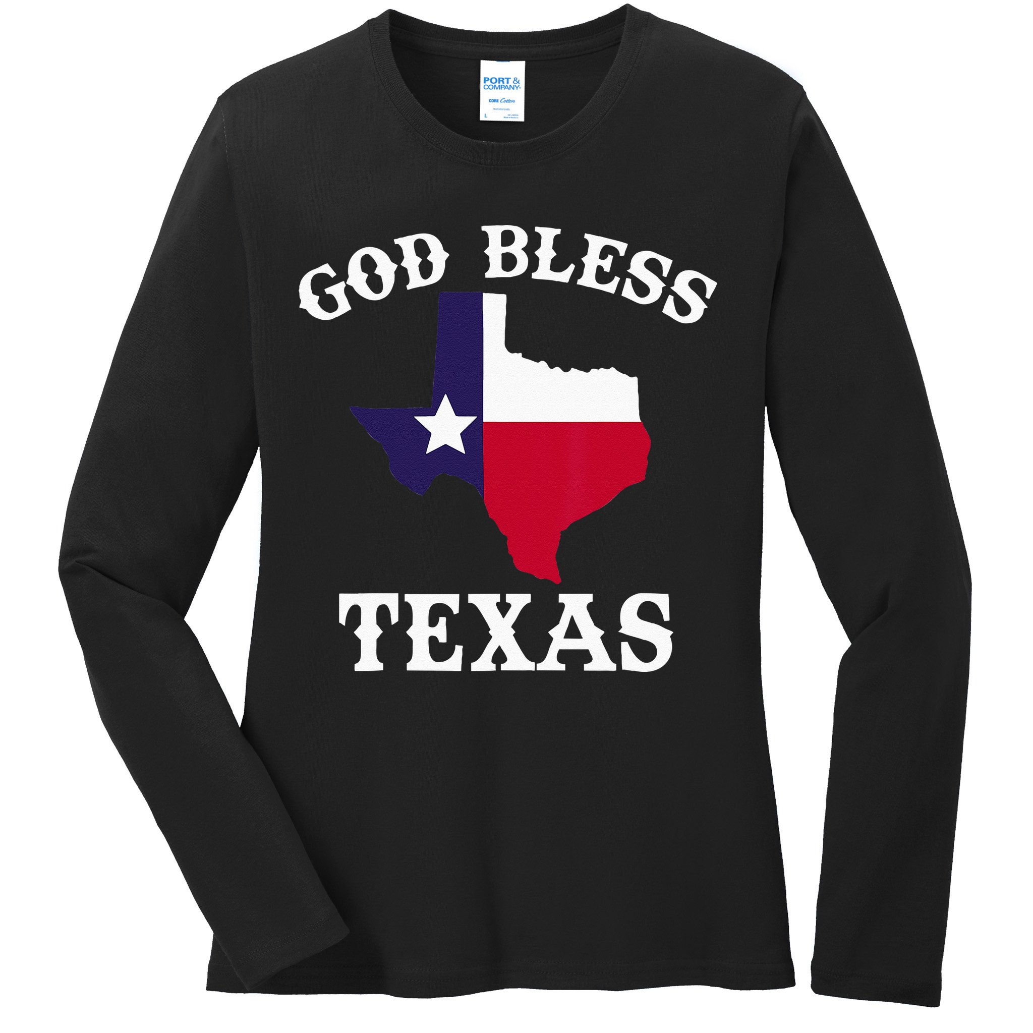 Texas Flag Patriotic Texan Pride God Bless Texas Ladies Long Sleeve Shirt
