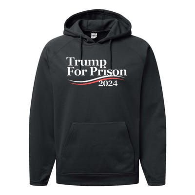 Trump For Prison 2024 Performance Fleece Hoodie