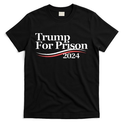 Trump For Prison 2024 T-Shirt