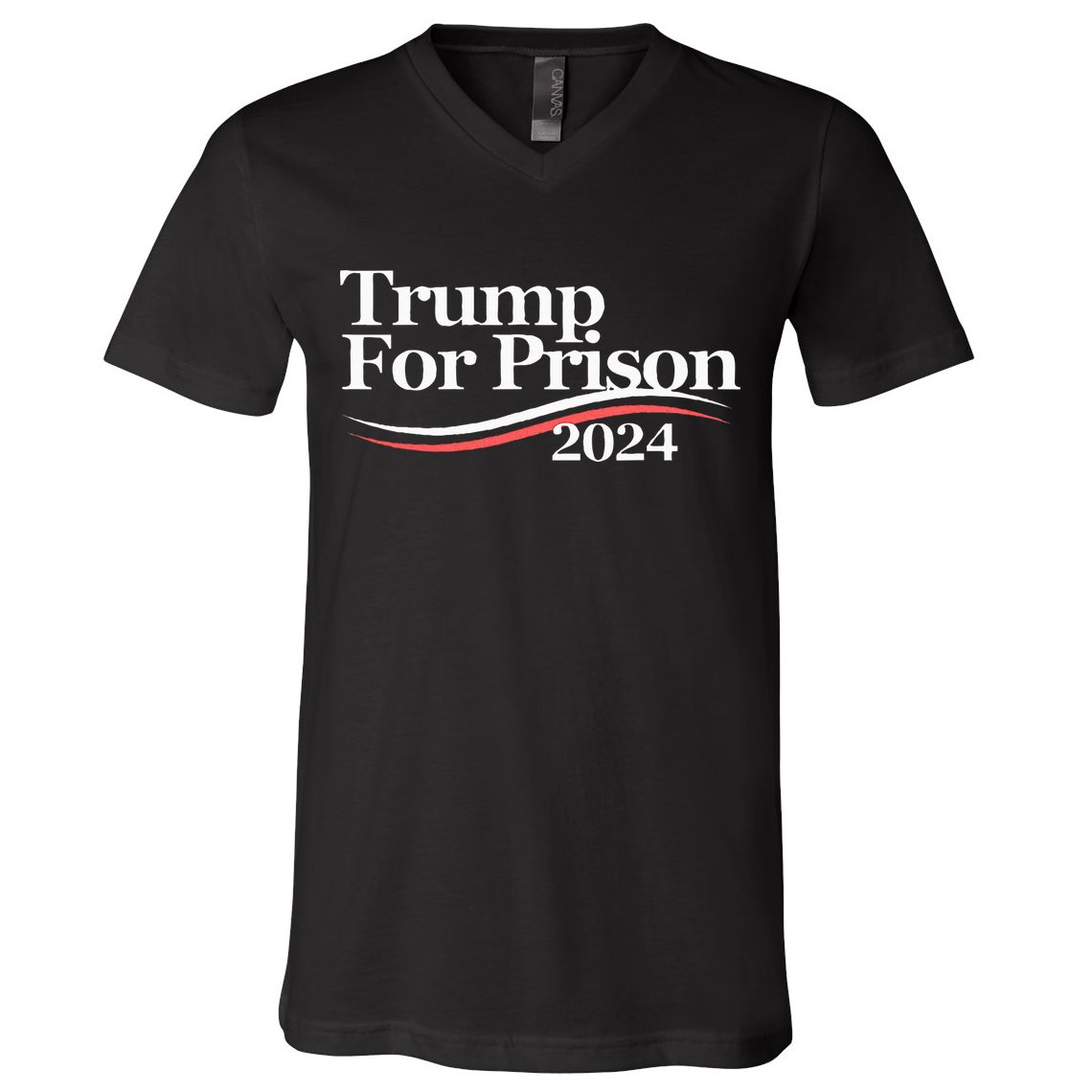 Trump For Prison 2024 V-Neck T-Shirt