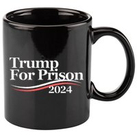 Trump For Prison 2024 11oz C Handle Ceramic Mug