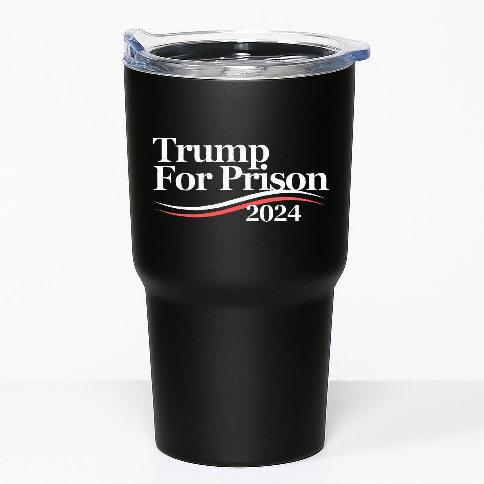Trump For Prison 2024 Tumbler