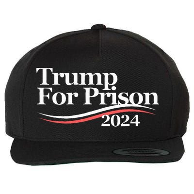 Trump For Prison 2024 Wool Snapback Cap