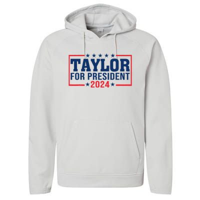 Taylor For President 2024 Funny Taylor First Name Performance Fleece Hoodie