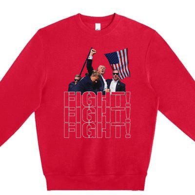 Trump Fist Pumped Fight Pray For Trump America Premium Crewneck Sweatshirt