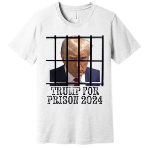 Trump For Prison 2024 Mugshot Election Parody Behind Bars Premium T-Shirt