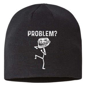 Troll Face Problem Funny Women Kids Sustainable Beanie