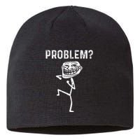 Troll Face Problem Funny Women Kids Sustainable Beanie