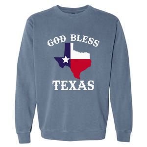 Texas Flag Patriotic Texan Pride God Bless Texas Garment-Dyed Sweatshirt