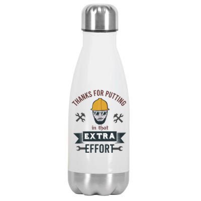 Thanks For Putting In That Extra Effort Stainless Steel Insulated Water Bottle