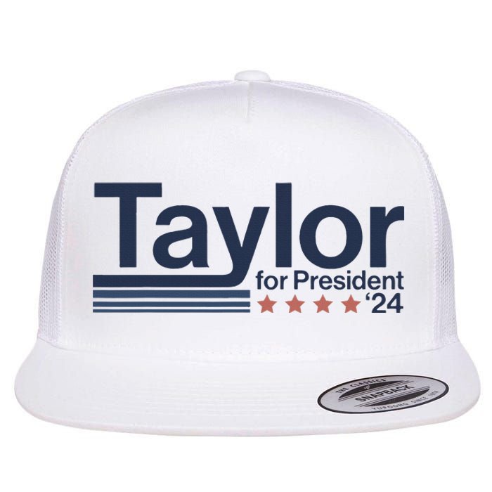 Taylor For President 2024 Taylor First Name Flat Bill Trucker Hat