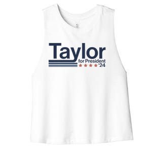 Taylor For President 2024 Taylor First Name Women's Racerback Cropped Tank