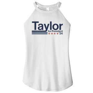 Taylor For President 2024 Taylor First Name Women's Perfect Tri Rocker Tank