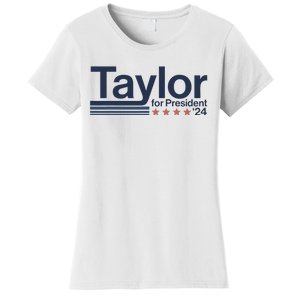 Taylor For President 2024 Taylor First Name Women's T-Shirt