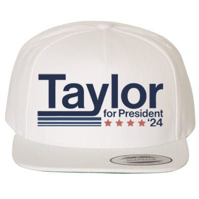 Taylor For President 2024 Taylor First Name Wool Snapback Cap