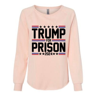 Trump For Prison 2024 Funny Political Womens California Wash Sweatshirt