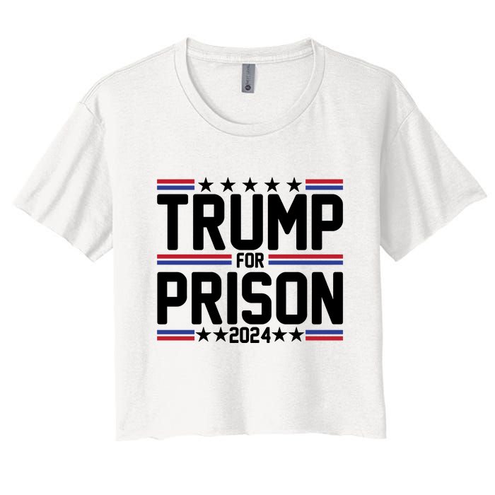 Trump For Prison 2024 Funny Political Women's Crop Top Tee