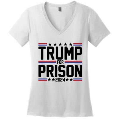 Trump For Prison 2024 Funny Political Women's V-Neck T-Shirt