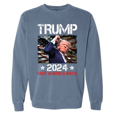 Trump Fist Pump Shot At Trump 2024 Trump Survives Rally Garment-Dyed Sweatshirt