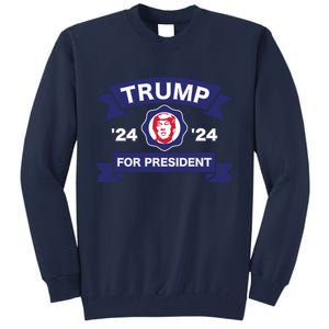 Trump For President | Trump 2024 Election Tall Sweatshirt