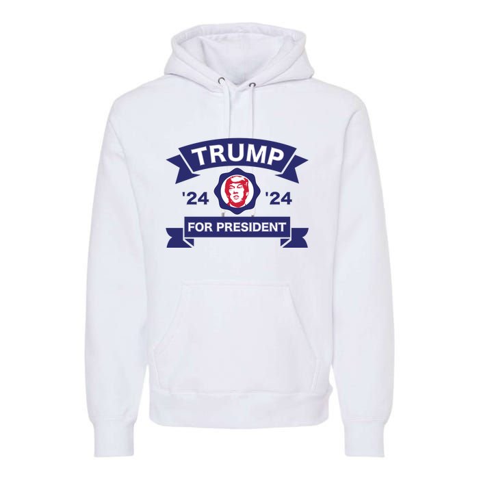 Trump For President | Trump 2024 Election Premium Hoodie