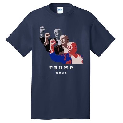 Trump For President 2024 Election Fight Tall T-Shirt