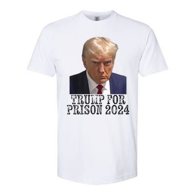 Trump For Prison 2024 Mug Shot Election Campaign Arrest Joke Softstyle CVC T-Shirt