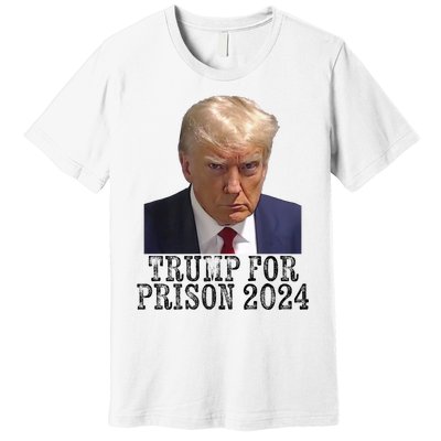 Trump For Prison 2024 Mug Shot Election Campaign Arrest Joke Premium T-Shirt