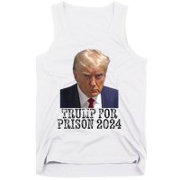 Trump For Prison 2024 Mug Shot Election Campaign Arrest Joke Tank Top