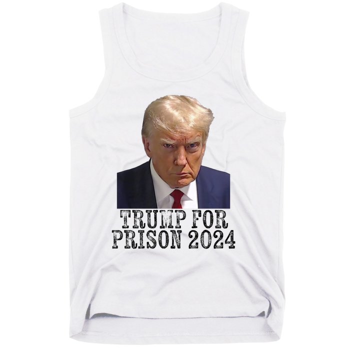 Trump For Prison 2024 Mug Shot Election Campaign Arrest Joke Tank Top