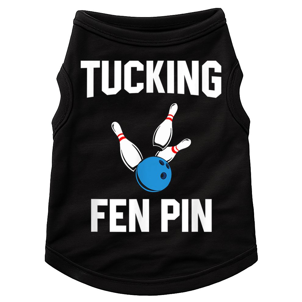 Tucking Fen Pin Funny Bowling Doggie Tank
