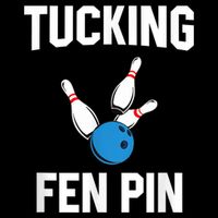Tucking Fen Pin Funny Bowling Cooling Performance Crew T-Shirt