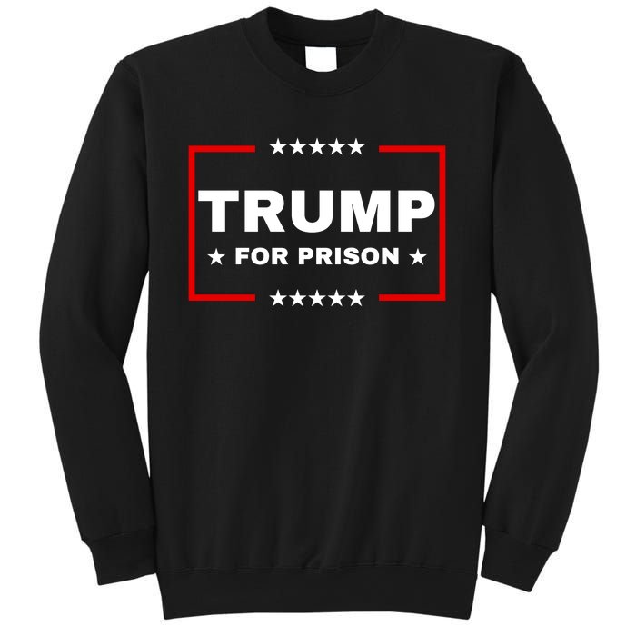 Trump For Prison Anti Trump Sweatshirt