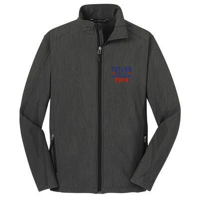 Taylor For President 2024 Funny Taylor First Name Core Soft Shell Jacket